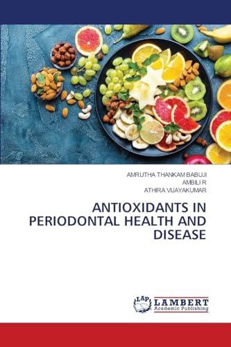 ANTIOXIDANTS IN PERIODONTAL HEALTH AND DISEASE: DE