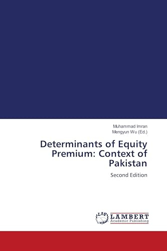 Determinants of Equity Premium: Context of Pakistan: Second Edition