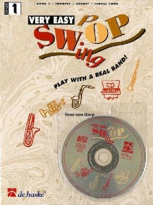 Very Easy Swop, für Trompete / Kornett / Flügelhorn, m. Audio-CD: Spiel mit einer echten Band!. Play-Along-CD zum Üben und Mitspielen. Schwierigkeitsgrad: leicht (TROMPETTE)