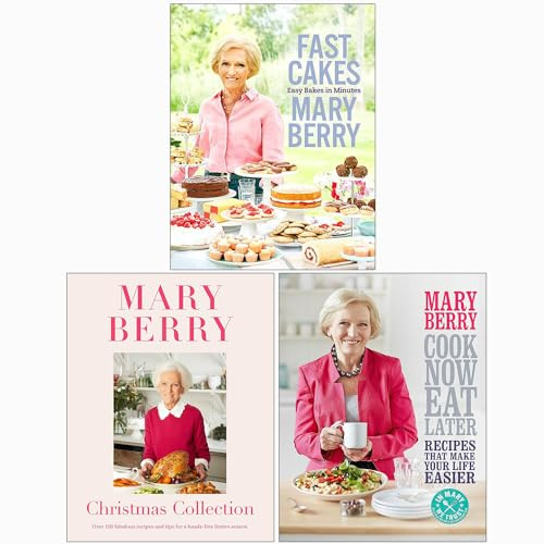 Mary Berry Collection 3-Bücher-Set (Fast Cakes Easy Bakes in Minutes, Mary Berrys Weihnachtskollektion, Cook Now Eat Later)