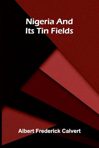 Nigeria and its tin fields
