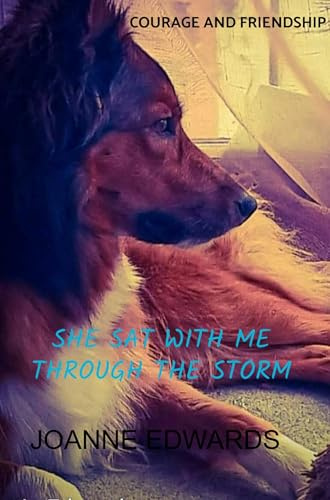 She Sat With Me Through The Storm: Courage and Friendship
