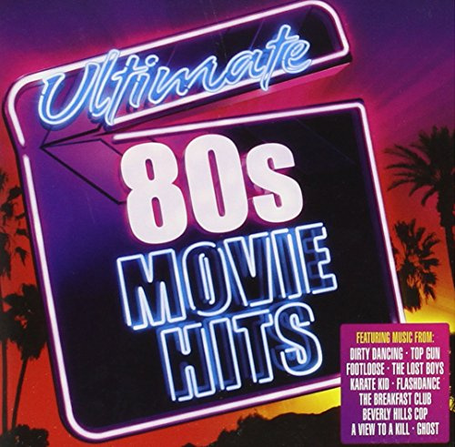 Ultimate 80's Movie Hits