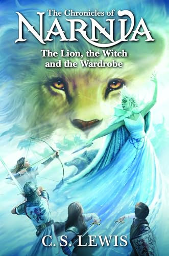 The Lion, the Witch and the Wardrobe: The Classic Fantasy Adventure Series (Official Edition) (Chronicles of Narnia, 2, Band 2)