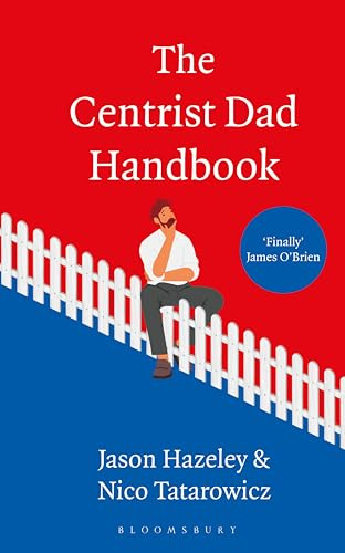 The Centrist Dad Handbook (Bloomsbury Publishing)