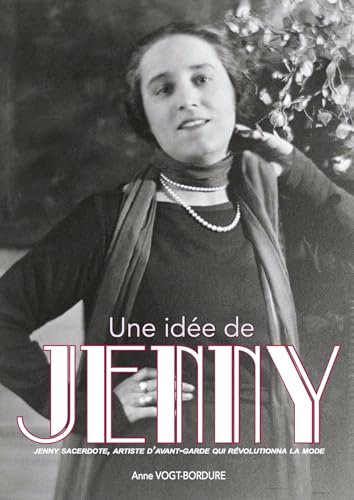 Une idée de Jenny: Jenny Sacerdote, artiste d’avant-garde qui révolutionna la mode