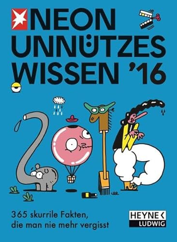 Unnützes Wissen 2016: Tagesabreißkalender