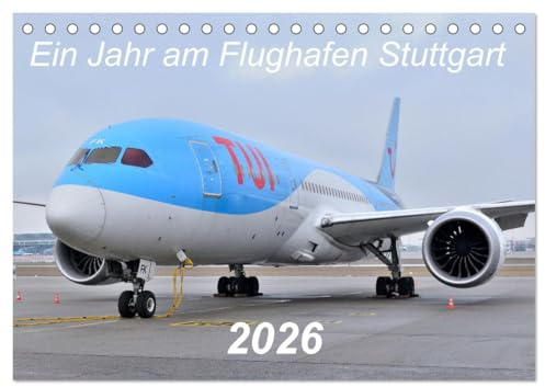 Ein Jahr am Flughafen Stuttgart (Tischkalender 2026 DIN A5 quer), CALVENDO Monatskalender: Verschiedene Verkehrsflugzeuge (CALVENDO Technologie)