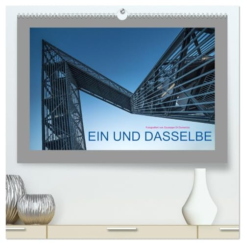 EIN UND DASSELBE (hochwertiger Premium Wandkalender 2026 DIN A2 quer), Kunstdruck in Hochglanz: Das Polygon im Saarland, eine architektonische Meisterleistung, wie ich finde (CALVENDO Orte)