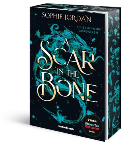 A Scar in the Bone - Feuerschwur-Chroniken, Band 2 (Epische Drachen-Fantasy mit viel Spice) (Feuerschwur-Chroniken, 2)