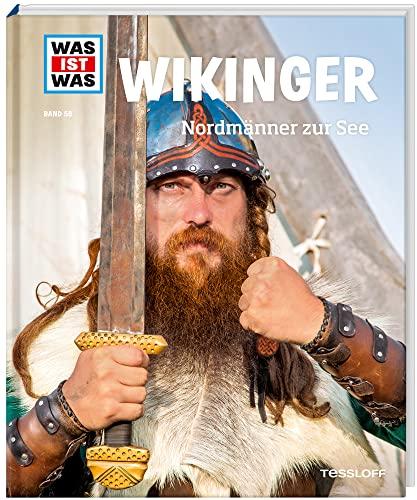 WAS IST WAS Band 58 Wikinger. Nordmänner zur See (WAS IST WAS Sachbuch, Band 58)