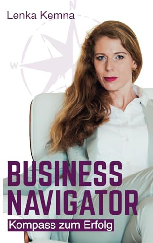 Business Navigator: Kompass zum Erfolg