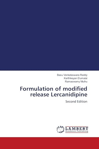 Formulation of modified release Lercanidipine: Second Edition