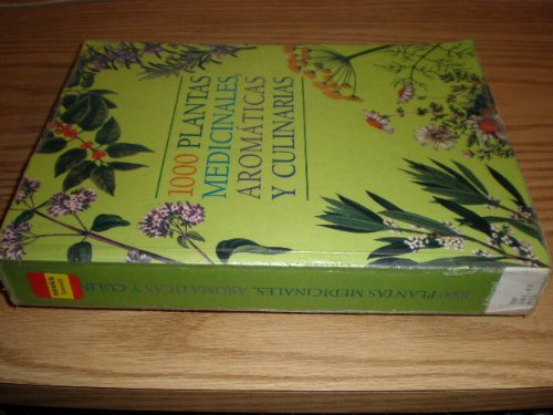 1000 Plantas Medicinales Aromaticas Y Culinarias