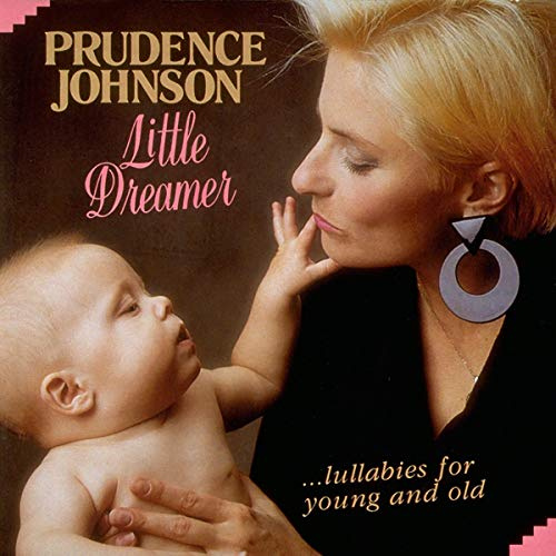 LITTLE DREAMER - LULLABIES FOR YOUNG & OLD