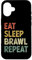 Hülle für iPhone 16 Eat Sleep Brawl Repeat Stars Lustiges Videospiel