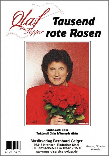 Tausend rote Rosen (Olaf, der Flipper) - Einzelausgabe für Gesang / Klavier / Keyboard / Akkordeon / Gitarre (Musiknoten)