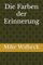 Die Farben der Erinnerung