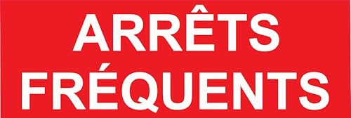2 Stickers Panneau Arrêts Fréquents 50x16 cm – Adhésif – Signalisation Véhicule Livraison Artisan Utilitaire