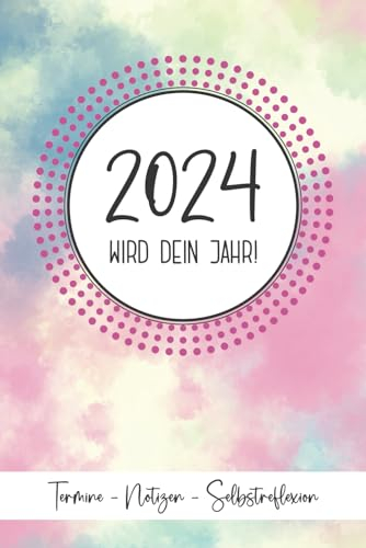 Neues Jahr 2024: Schöner Jahreskalender 2024 im schönen Design das Geschenk fürs neue Jahr der Wochenplaner mit je 1 Woche pro Doppelseite die Geschenkidee für Frauen und Freundin für Termine
