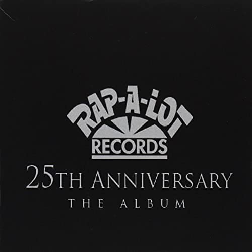 Rap-A-Lot 25Th Anniversary
