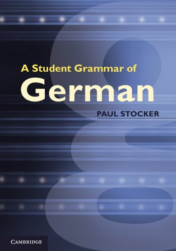 A Student Grammar of German (English Edition)
