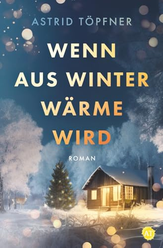 Wenn aus Winter Wärme wird