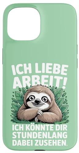 Witziges Faultier Spruch Geschenk Arbeit Chef Arbeitskollege Hülle für iPhone 15