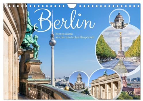 Berlin - Impressionen aus der deutschen Hauptstadt (Wandkalender 2026 DIN A4 quer), CALVENDO Monatskalender: Visuelles Abenteuer der einzigartigen Atmosphäre Berlins. (CALVENDO Orte)