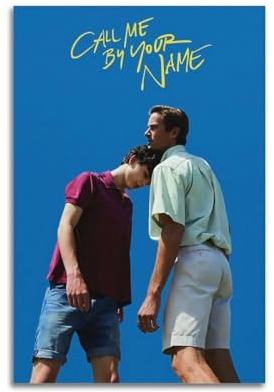 Generisch Poster Call Me by Your Name, Wandkunst, Dekoration, Leinwandposter und Drucke für Zimmer, ästhetisch, 30 x 45 cm, ungerahmter Stil