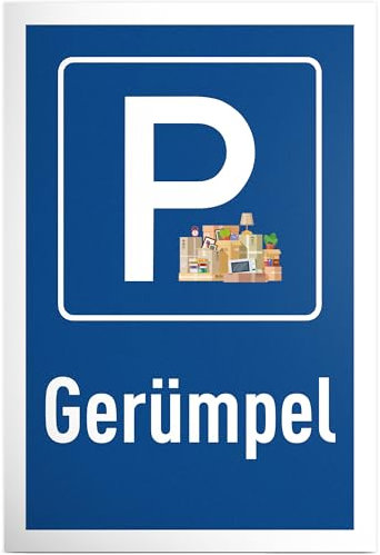 DankeDir! Parkplatz Gerümpel - 30 x 20 cm Schild Kunststoff - Lustiges Hinweisschild für Gerümpel - Geschenkidee für Ordnungsliebhaber - Wetterfeste Deko für Garage und Schuppen