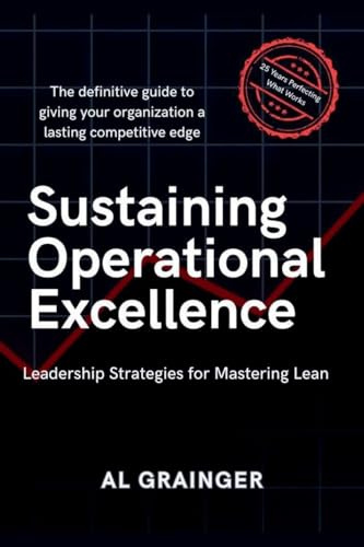 Sustaining Operational Excellence