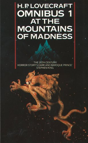 The H.P. Lovecraft Omnibus 1: At the Mountains of Madness and Other Novels of Terror (H. P. Lovecraft Omnibus) (English Edition)
