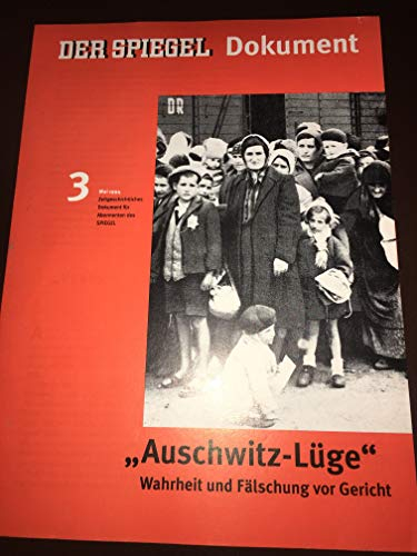 Der Spiegel. Dokument. Zeitgeschichtliches Dokument für Abonnenten, Heft 3 / Mai 1990. Auschwitz Lüge. Wahrheit und Fälschung vor Gericht.
