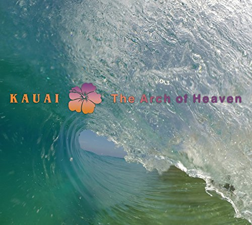 Kauai - Arch of Heaven