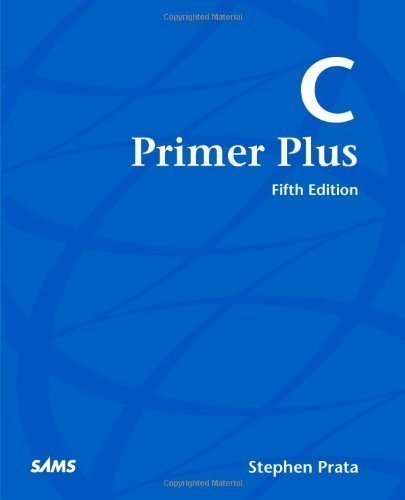 C Primer Plus (5th Edition) 5th (fifth) Edition by Prata, Stephen published by Sams Publishing (2004)