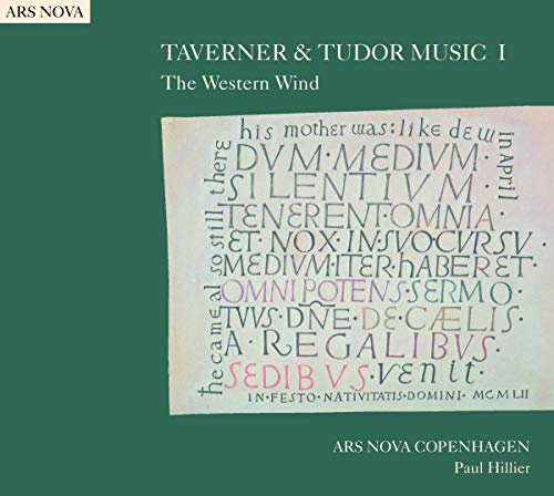 Taverner and Tudor Music 1: The Western Wind