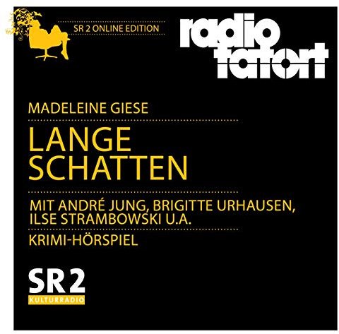 Lange Schatten: ARD Radio Tatort