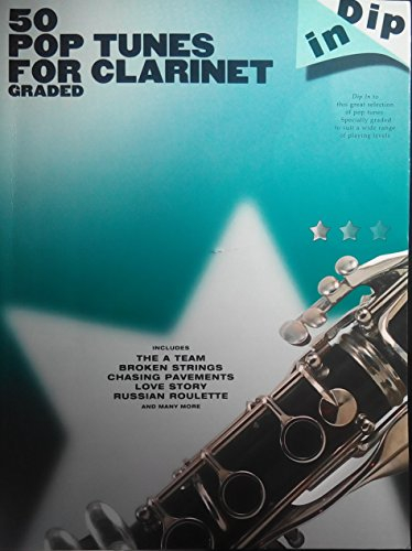 Dip In: 50 Graded Pop Clarinet Solos. Für Klarinette