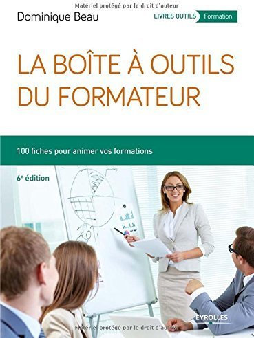 La boite à outils du formateur de Dominique Beau (26 mars 2015) Broché