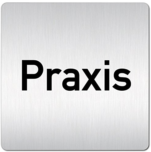 Türschilder24 XXL Schild - Türschild (B) • 125 x 125 mm • Praxis Arztpraxis • 1,5 mm Aluminium Vollmaterial • 100% Made in Germany (Praxis)