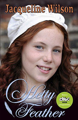 Hetty Feather: A twisty, gripping historical adventure by the bestselling author