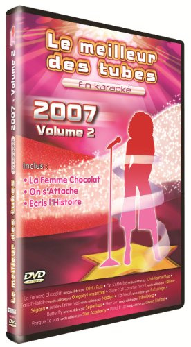 Le Meilleur Des Tubes En Karaoké : 2007 Volume 2