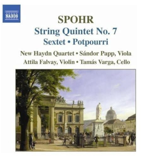 Spohr: String Quintet No. 7/Sextet/Potpourri