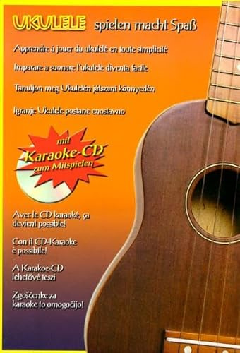 Ukulele spielen macht Spaß: mit Karaoke-CD zum Mitspielen (Original Verlag: Streetlife)