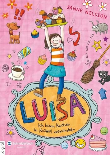 Luisa – Ich kann Kuchen in Krümel verwandeln!: Lustiger Comic-Roman | Perfektes Geschenk zur Einschulung | Für Fans von »Gregs Tagebuch« & »Mein Lotta-Leben« (Luisa / Comic Roman: Comic Roman 2)