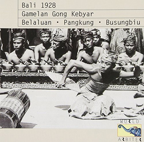 Bali 1928: Gamelan Gong Kebyar