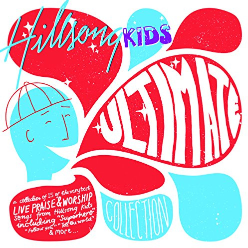 Hillsong Kids Ultimate Collection