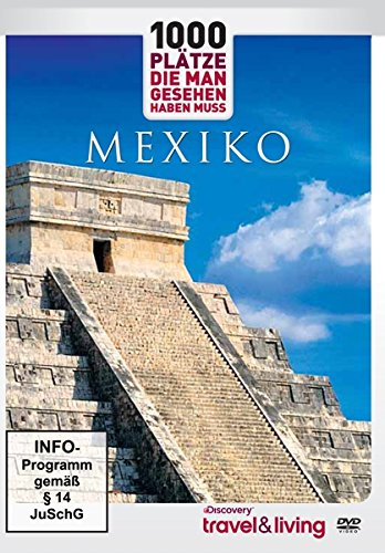 Mexiko-1000 Plätze Die Man Gesehen Haben Muss