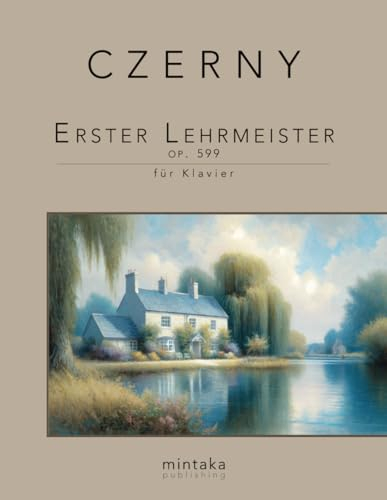 Erster Lehrmeister, Op. 599: für Klavier